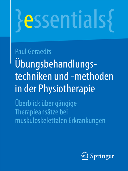 Title details for Übungsbehandlungstechniken und -methoden in der Physiotherapie by Paul Geraedts - Available